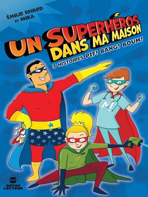 cover image of Un superhéros dans ma maison!